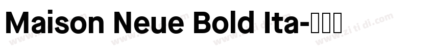 Maison Neue Bold Ita字体转换